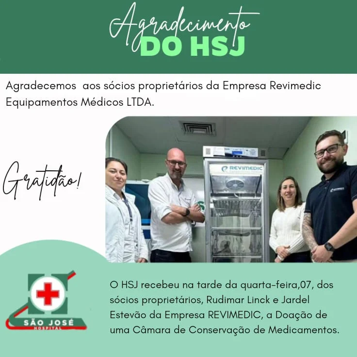 O Hospital São José  recebeu a doação de uma Câmara de Conservação de Medicamentos